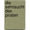 Die Sehnsucht des Piraten door Jennifer Ashley