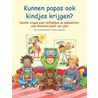 Kunnen papa's ook kindjes krijgen?