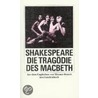 Die Tragödie des Macbeth by Shakespeare William Shakespeare