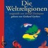 Die Weltreligionen. 5 Cds