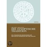 Die synoptische Tradition door Karl Jaros