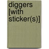 Diggers [With Sticker(s)] by Unknown