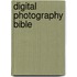 Digital Photography Bible