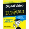Digital Video for Dummies door Keith Underdahl