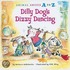 Dilly Dog's Dizzy Dancing