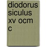 Diodorus Siculus Xv Ocm C door P.J. Stylianou