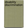 Disability Discrimination door Brian John Doyle