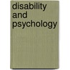 Disability and Psychology door Dan Goodley