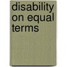 Disability on Equal Terms door Sally French