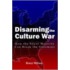 Disarming The Culture War