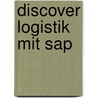 Discover Logistik Mit Sap door Jens Kappauf