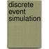 Discrete Event Simulation