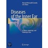 Diseases Of The Inner Ear by Unknown