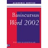 Basiscursus Word 2002 door P. Kassenaar
