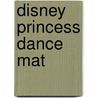 Disney Princess Dance Mat door Onbekend