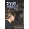 Divine Purpose for Sherri door Kenny Reed