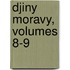 Djiny Moravy, Volumes 8-9