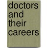 Doctors And Their Careers door Isobel Allen