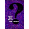 Does God Need The Church? door Gerhard Lohfink