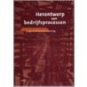 Herontwerp van bedrijfsprocessen door J.E. Poll