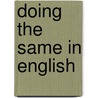 Doing the Same in English door Maurice Scully
