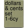 Dollars & Cents Set 1-6cy by Kelly Doudna