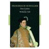 Don Carlos / Wilhelm Tell door Friedrich Schiller