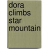 Dora Climbs Star Mountain door Nickelodeon