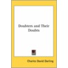 Doubters And Their Doubts door Charles David Darling