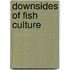 Downsides of Fish Culture