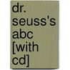 Dr. Seuss's Abc [with Cd] door Seuss Seuss