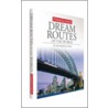 Dream Routes Of The World door Insight Guides