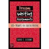 Dream Writing Assignments door David E. Lecount