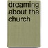 Dreaming About The Church