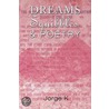 Dreams Squibbles & Poetry door K. Jorge K.