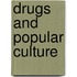 Drugs And Popular Culture