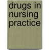 Drugs In Nursing Practice door Jane Harris