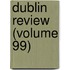 Dublin Review (Volume 99)