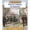 Dutch Colonies in America by Mary Englar