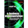 E-Business Implementation by Dougal Watt