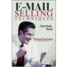 E-mail Selling Techniques by Stephan Schiffman
