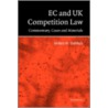 Ec And Uk Competition Law door Maher M. Dabbah