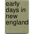 Early Days in New England