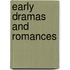 Early Dramas And Romances