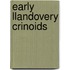 Early Llandovery Crinoids