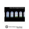 Early New England Schools door William Holden Eddy