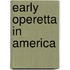 Early Operetta in America