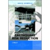 Earthquake Risk Reduction door David J. Dowrick