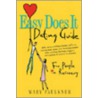 Easy Does It Dating Guide door Mary Faulkner