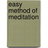 Easy Method of Meditation by Franois Xavier Schouppe